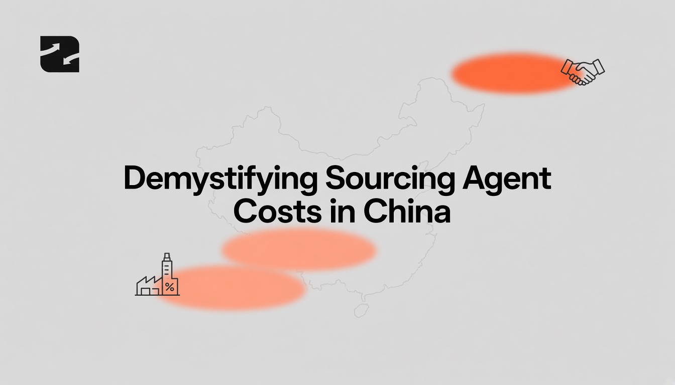China Sourcing Agent Fees and Pricing Models